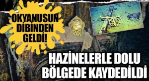 Hazinelerle Dolu Bölgede Kaydedildi