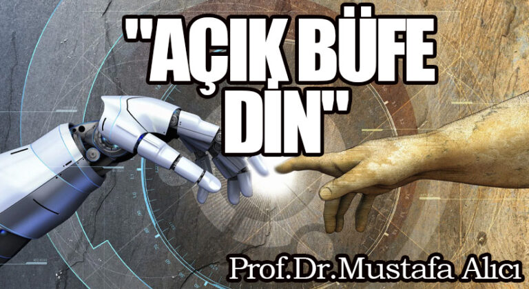 “Açık Büfe Din”
