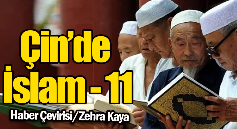 Çin’de İslam – 11