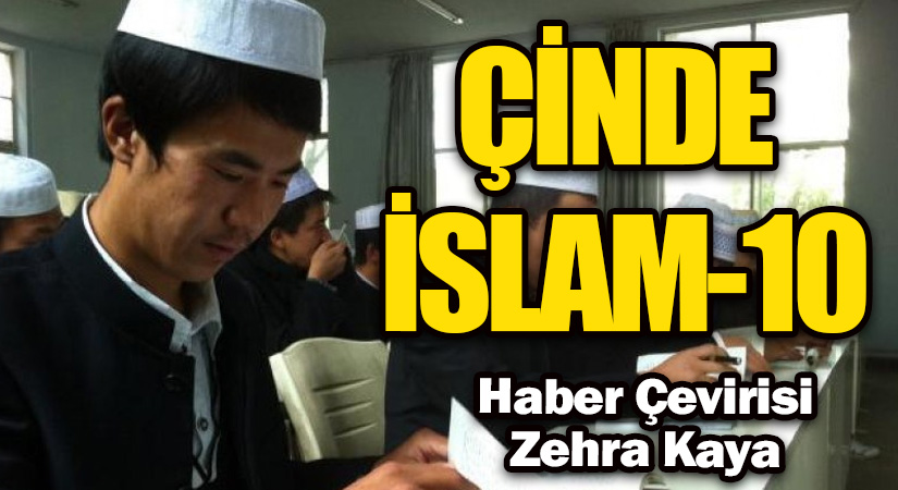 Çin’de İslam – 10