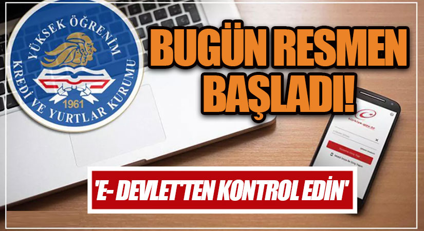 BUGÜN RESMEN BAŞLADI! ”E- DEVLET’TEN KONTROL EDİN”