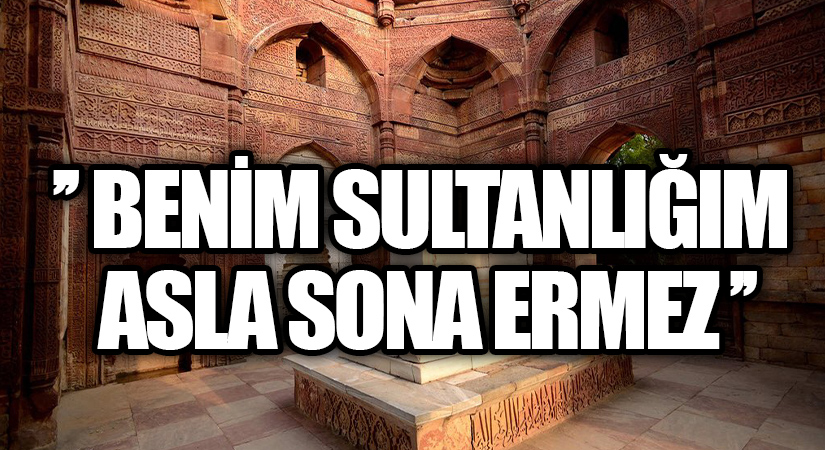 Benim Sultanlığım Asla Sona Ermez