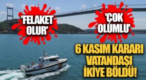 6 Kasım Kararı Vatandaşları İkiye Böldü!