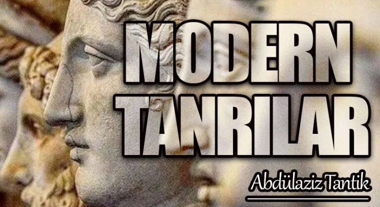 Modern Tanrılar…
