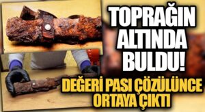 Toprağın Altında Bulundu