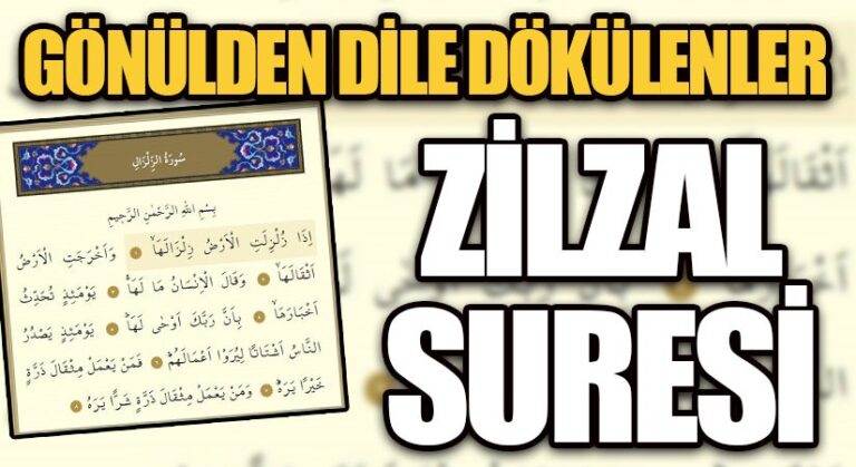 GÖNÜLDEN DİLE DÖKÜLENLER-ZİLZAL SURESİ