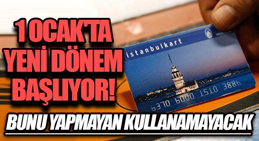 1 Ocakta Yeni Dönem Başlıyor!