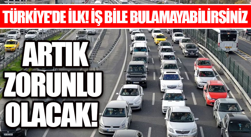 TÜRKİYE’DE İLK! ARTIK ZORUNLU OLACAK! İŞ BİLE BULAMAYABİLİRSİNİZ