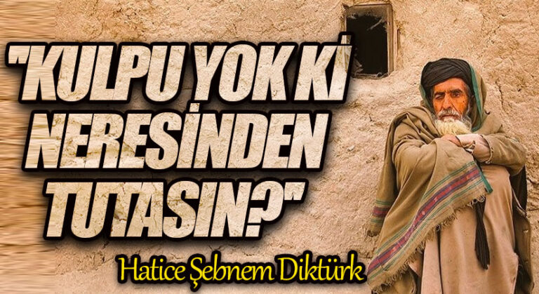 “Kulpu yok ki, neresinden tutasın? Sana göre lokma değil yutasın…”