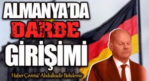 ALMANYA’DA DARBE GİRİŞİMİ