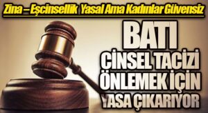 BATI CİNSEL TACİZİ ÖNLEMEK İÇİN YASA ÇIKARIYOR