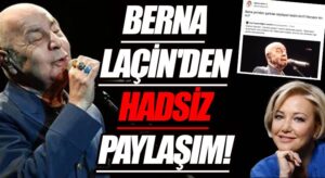 BERNA LAÇİN’İN DİNİ ALAYA ALAN PAYLAŞIMINA TEPKİ YAĞDI