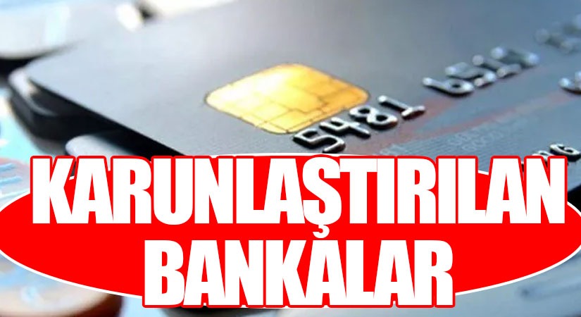 KARUNLAŞTIRILAN BANKALAR