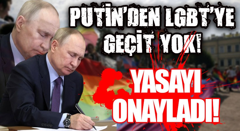 Vladimir Putin, LGBT Konusuna Karşı Adım Attı. Yasayı Onayladı!