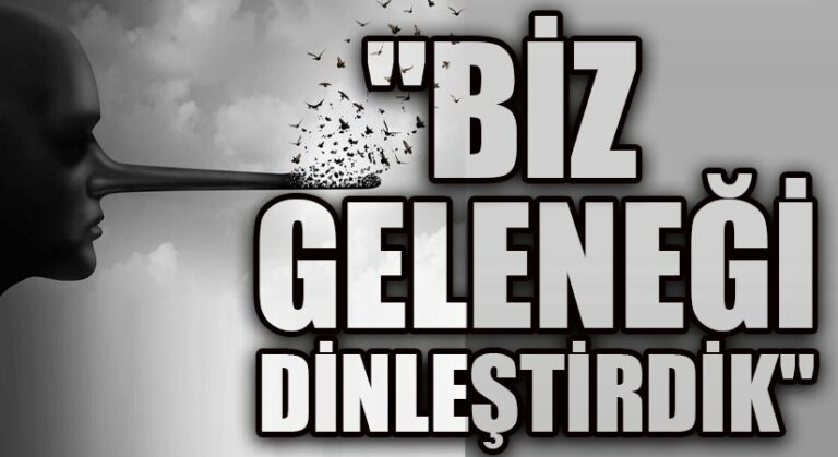 BİZ GELENEĞİ DİNLEŞTİRDİK