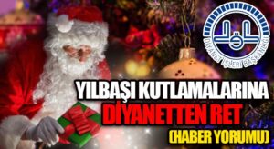 Yılbaşı Kutlamalarına Diyanetten Ret!