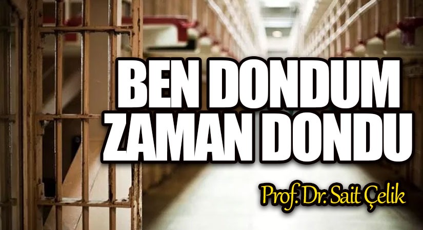BEN DONDUM ZAMAN DONDU