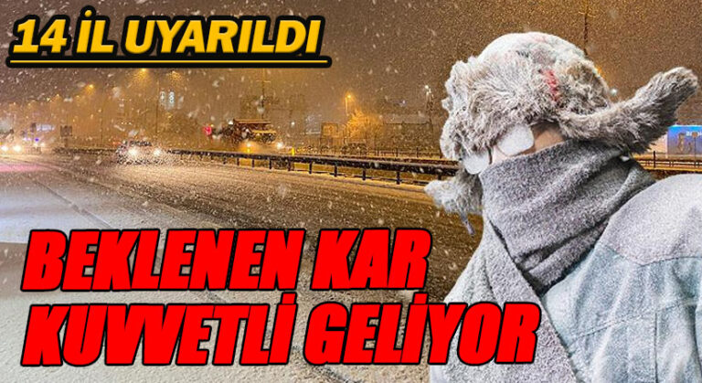 Meteoroloji 14 İli Uyardı!