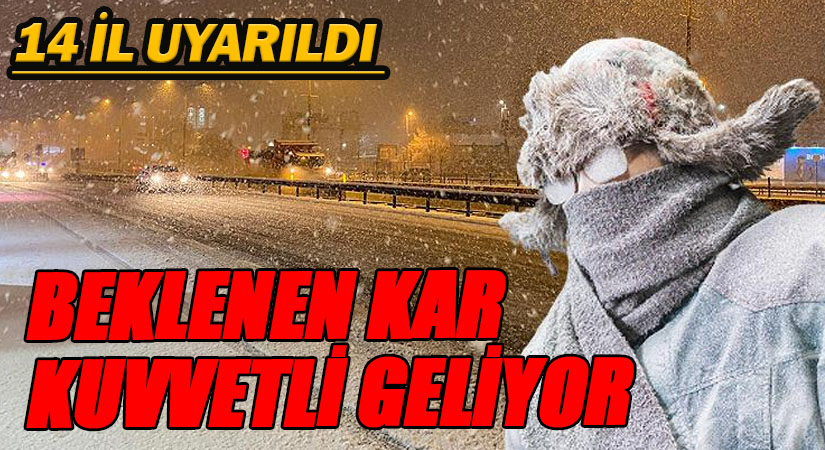Meteoroloji 14 İli Uyardı!