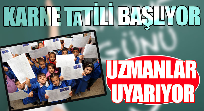 KARNE TATİLİ BAŞLIYOR