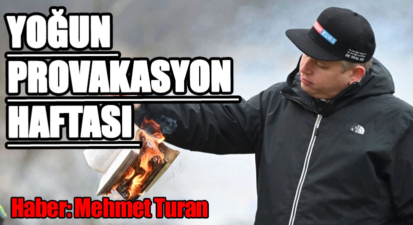 Yoğun Provakasyon Haftası