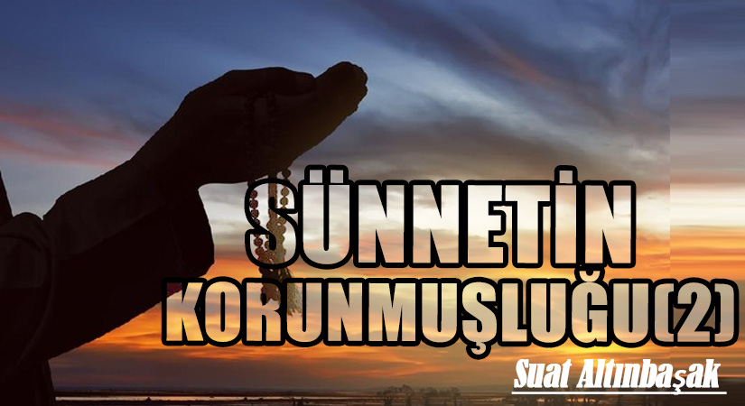 Sünnetin Korunmuşluğu (2)