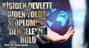 Kişiden Devlete Giden Yolda, Toplumun Dengeleyici Rolü