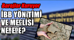İBB YÖNETİMİ VE MECLİSİ NEREDE?