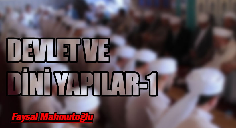 DEVLET VE DİNİ YAPILAR-1