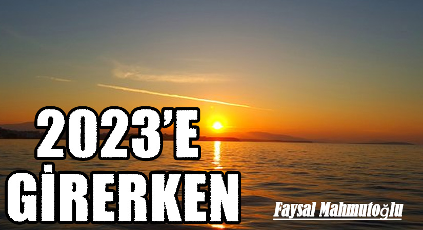 2023’E GİRERKEN