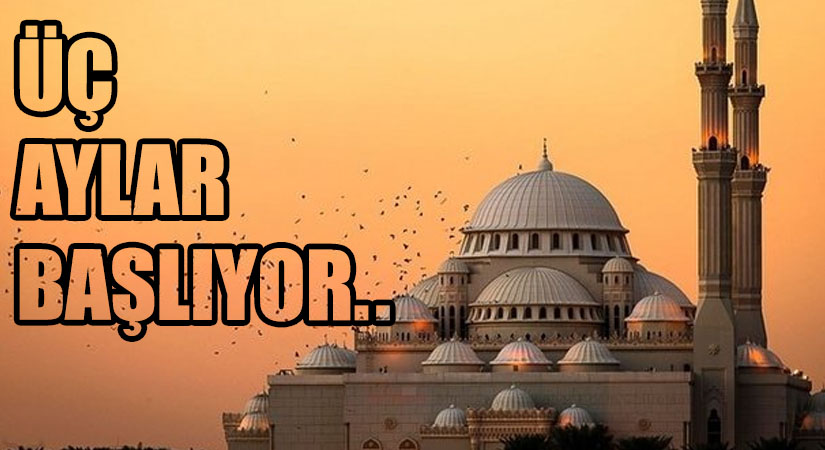 ÜÇ AYLAR BAŞLIYOR