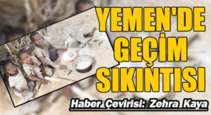 Yemen’de Geçim Sıkıntısı