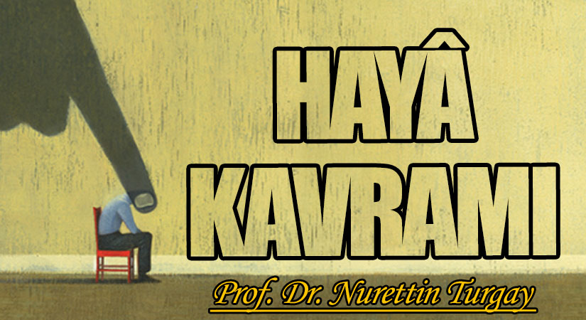 HAYÂ KAVRAMI 