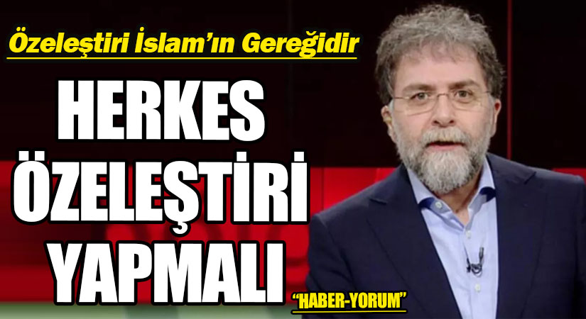 HERKES ÖZELEŞTİRİ YAPMALI