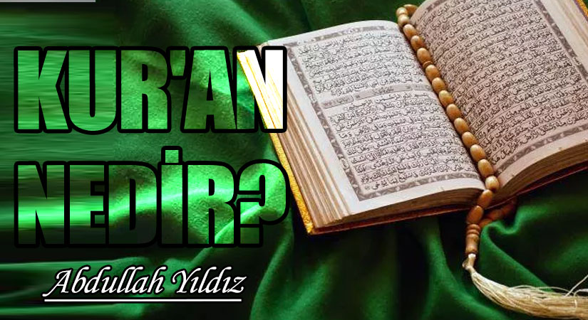 Kur’ân Nedir?