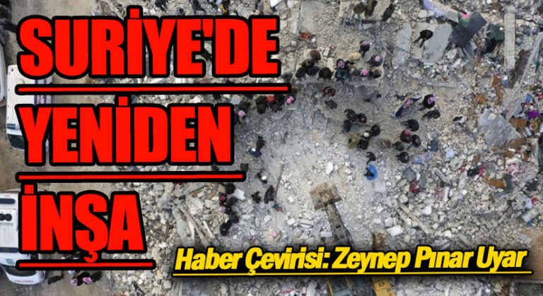 Suriye’de Yeniden İnşa