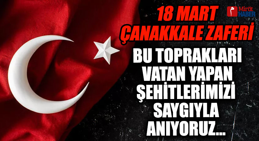 18 Mart Çanakkale Zaferi