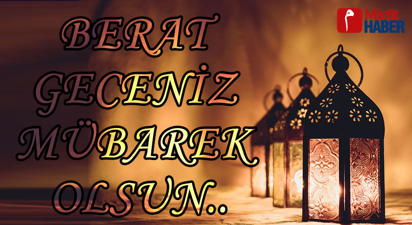 Berat Geceniz Mübarek Olsun