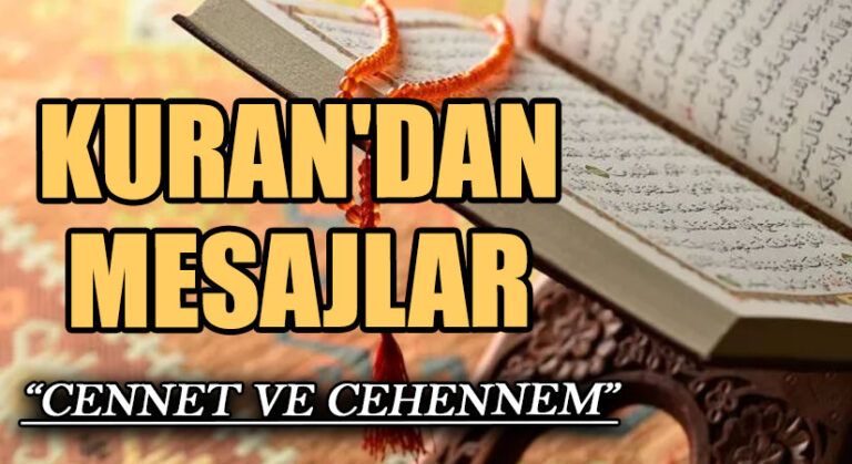KUR’AN’DA CENNET VE CEHENNEM