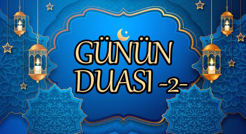 Günün Duası-2