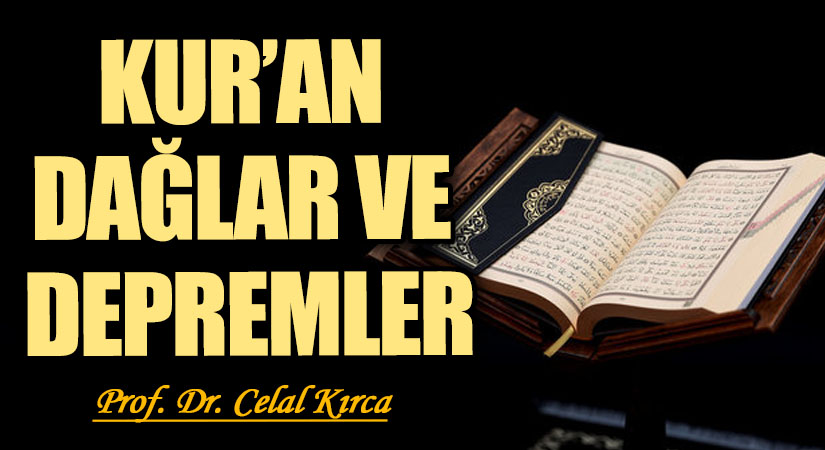 KUR’AN DAĞLAR VE DEPREMLER