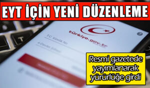 EYT İçin Tüm İşlemler e-Devlet’ten Yapılabilecek