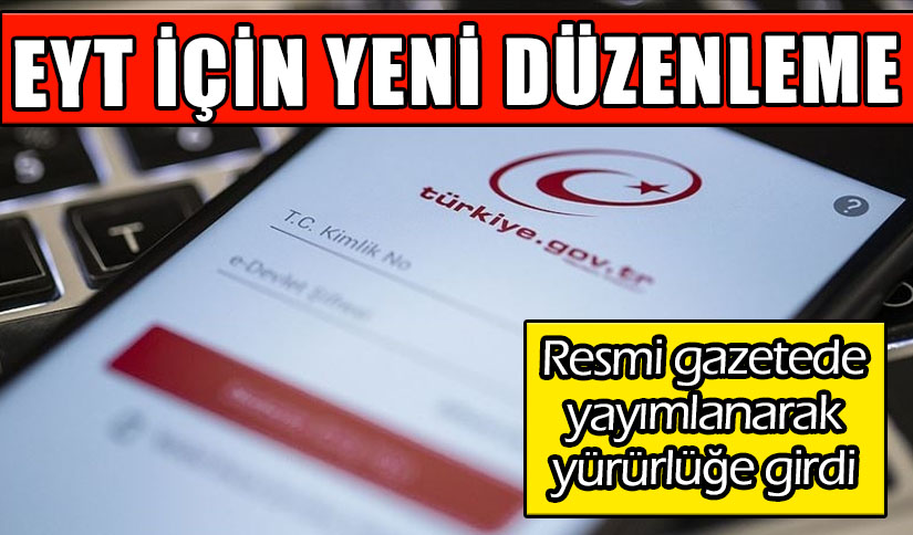 EYT İçin Tüm İşlemler e-Devlet’ten Yapılabilecek