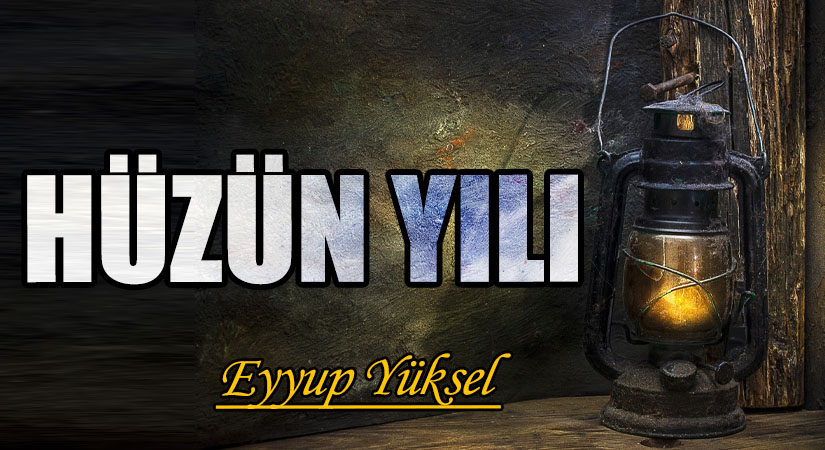 HÜZÜN YILI    