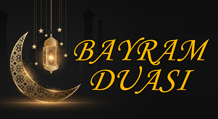 BAYRAM DUASI