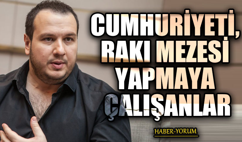 CUMHURİYETİ, RAKI MEZESİ YAPMAYA ÇALIŞANLAR