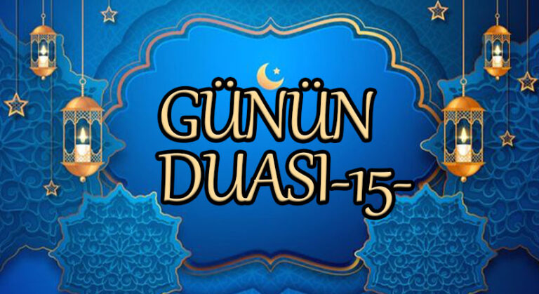 Günün Duası -15-