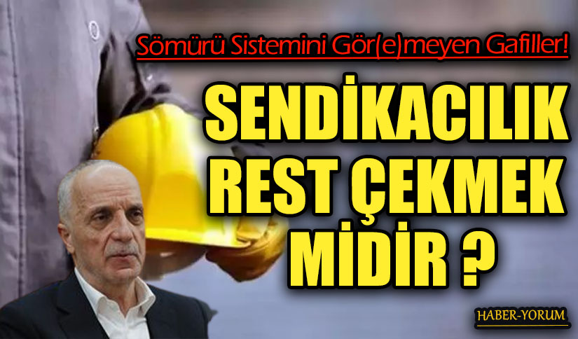 SENDİKACILIK REST ÇEKMEK MİDİR ?