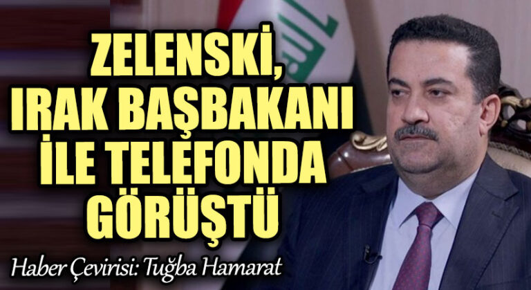 Zelenski, Irak Başbakanı İle Telefonda Görüştü