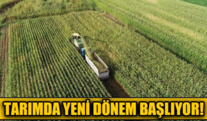 Tarımda Yeni Dönem Başlıyor!